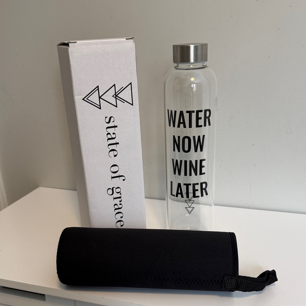 Clear Glass Water Bottle - 'Water Now Wine Later' - Silver Cap